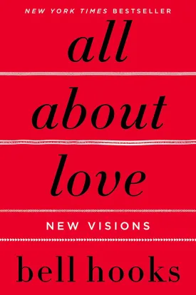 All About Love: New Visions Paperback  January 30, 2018