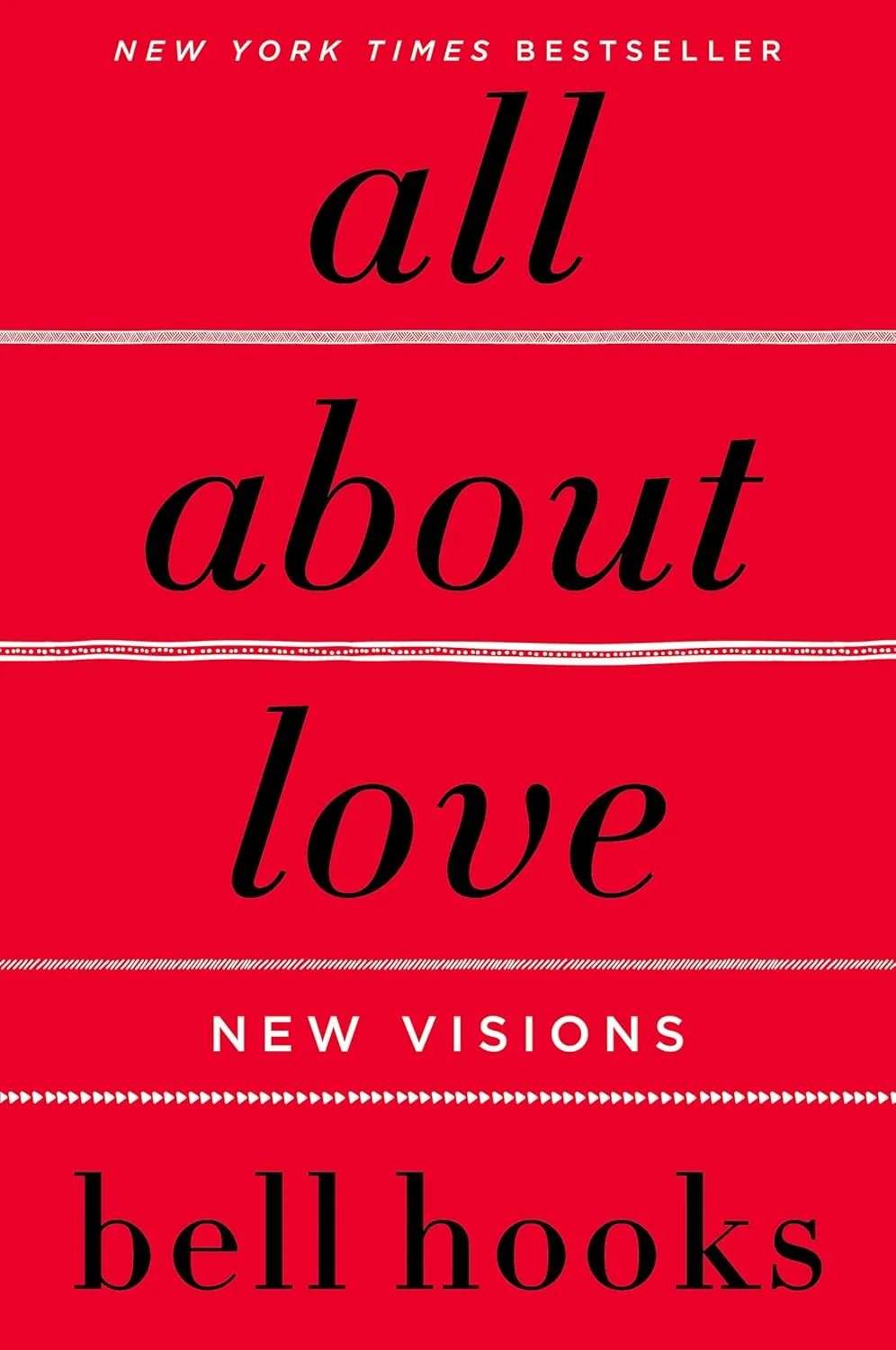 All About Love: New Visions Paperback  January 30, 2018